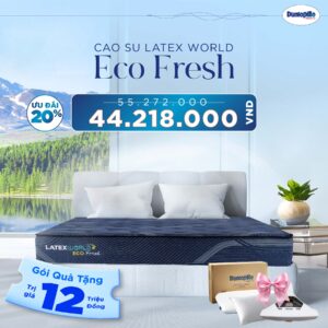 Nệm cao su Dunlopillo Latex World Eco Fresh